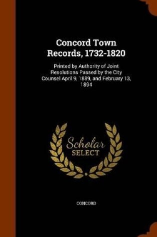 Cover of Concord Town Records, 1732-1820
