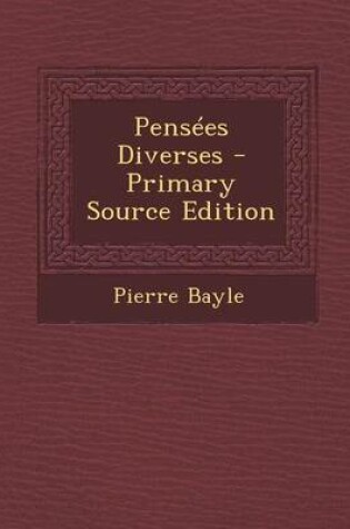 Cover of Pensees Diverses - Primary Source Edition