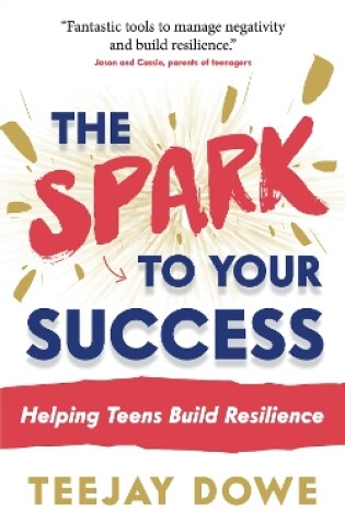 Cover of The Spark to Your Success