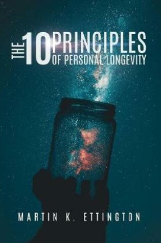 Cover of The 10 Principles of Personal Longevity