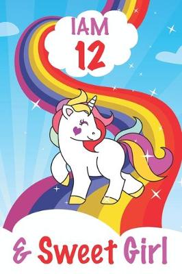 Book cover for I am 12 and Sweet Girl