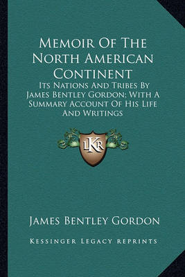 Book cover for Memoir of the North American Continent Memoir of the North American Continent