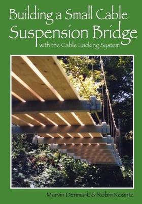 Book cover for Building a Small Cable Suspension Bridge