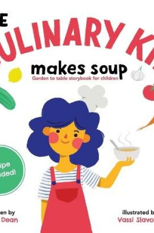 Cover of The Culinary Kid Makes Soup