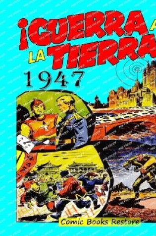 Cover of Guerra a la tierra !