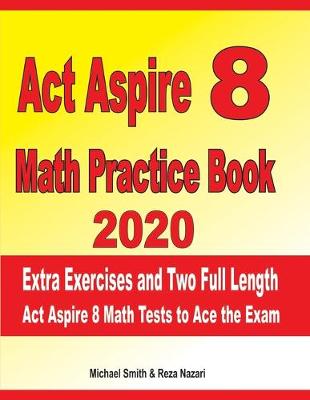 Book cover for ACT Aspire 8 Math Practice Book 2020