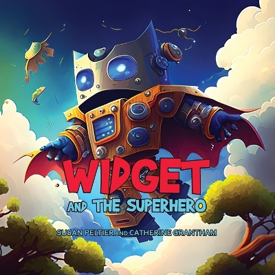 Cover of Widget and the Superhero