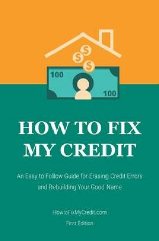 Cover of How to Fix My Credit