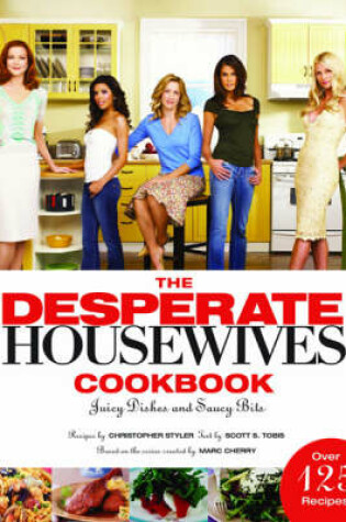 Cover of The Desperate Housewives Cookbook