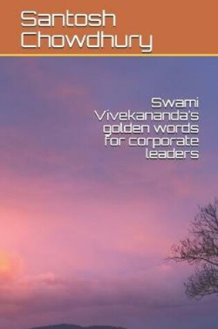 Cover of Swami Vivekananda's golden words for corporate leaders