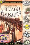 Book cover for The Mystery of the Chicago Dinosaurs
