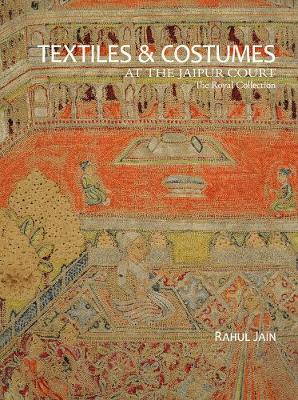 Book cover for Textiles & Garments At The Jaipur Court