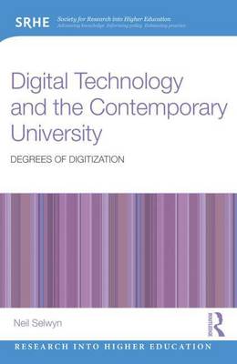 Cover of Degrees of Digitization: Digital Technology and the Contemporary University: Degrees of Digitization