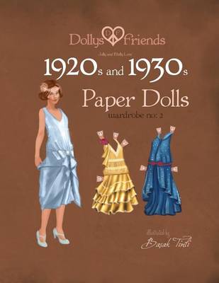 Book cover for Dollys and Friends 1920s and 1930s Paper Dolls