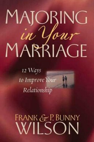 Cover of Majoring in Your Marriage