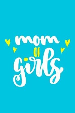 Cover of Mom of Girls