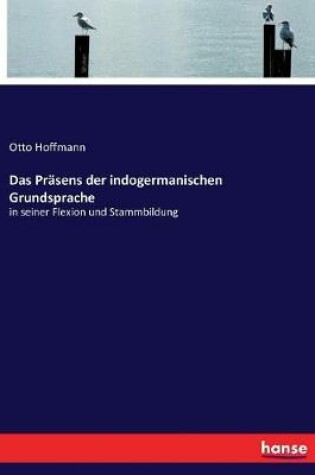 Cover of Das Prasens der indogermanischen Grundsprache