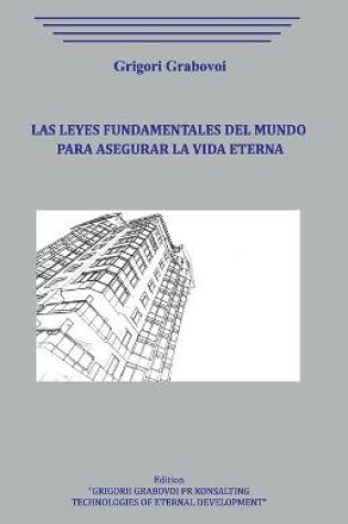 Cover of Las leyes fundamentales del mundo para asegurar la vida eternal
