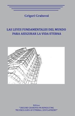 Book cover for Las leyes fundamentales del mundo para asegurar la vida eternal