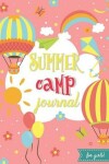 Book cover for Summer Camp Journal for Girls