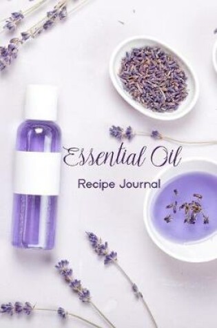 Cover of Essential Oil Recipe Journal