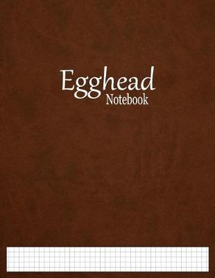 Book cover for Egghead Notebook