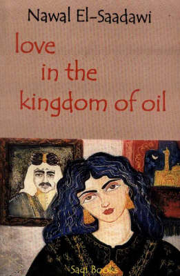 Book cover for Love in the Kingdom of Oil