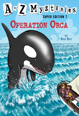 Book cover for A to Z Mysteries Super Edition #7: Operation Orca