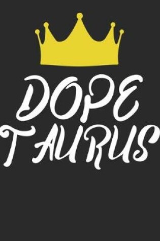 Cover of Dope Taurus