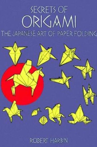 Cover of Secrets of Origami