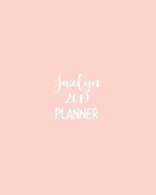 Book cover for Jazlyn 2019 Planner