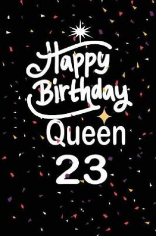 Cover of Happy birthday queen 23