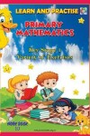 Book cover for LEARN AND PRACTISE, PRIMARY MATHEMATICS, WORKBOOK ~ 10