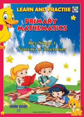 Book cover for LEARN AND PRACTISE, PRIMARY MATHEMATICS, WORKBOOK ~ 10