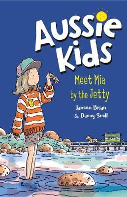 Book cover for Aussie Kids: Meet Mia by the Jetty