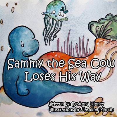 Book cover for Sammy the Sea Cow Loses His Way