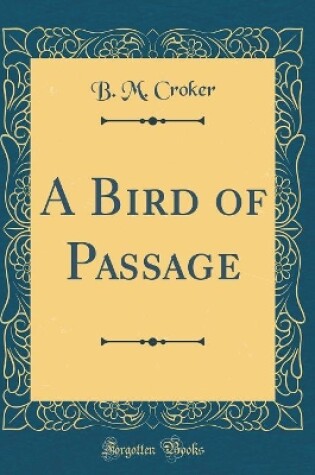 Cover of A Bird of Passage (Classic Reprint)