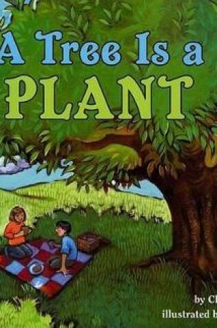 Cover of Tree is a Plant