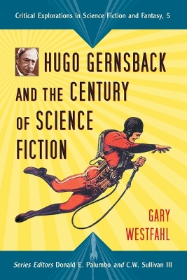 Book cover for Hugo Gernsback and the Century of Science Fiction