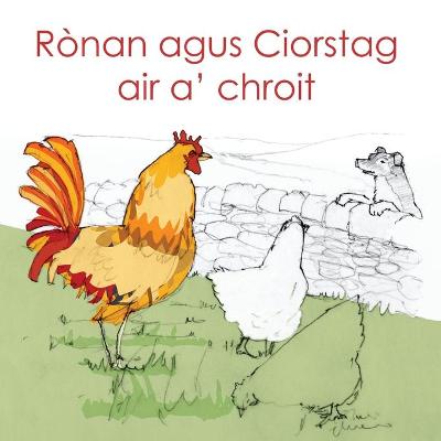 Book cover for Ronan agus Ciorstag air a' chroit