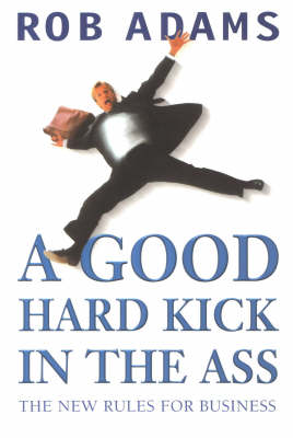 Book cover for A Good Hard Kick in the Ass