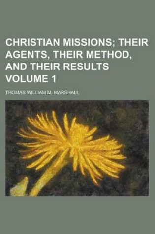 Cover of Christian Missions Volume 1