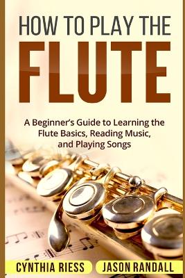 Book cover for How to Play the Flute