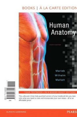Cover of Human Anatomy, Books a la Carte Edition