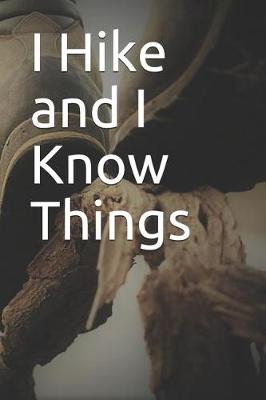 Book cover for I Hike and I Know Things