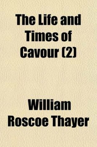Cover of The Life and Times of Cavour (2)