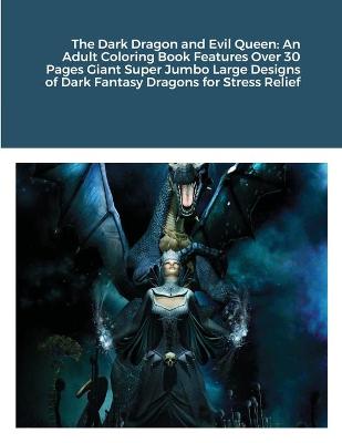 Book cover for The Dark Dragon and Evil Queen