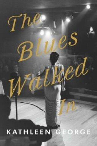 Cover of The Blues Walked In