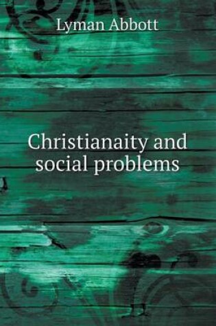 Cover of Christianaity and social problems