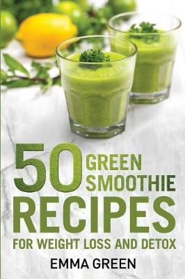 Book cover for 50 Top Green Smoothie Recipes